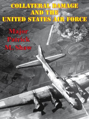cover image of Collateral Damage and the United States Air Force